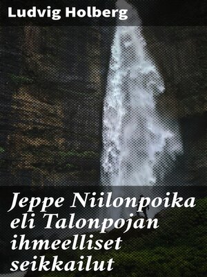 cover image of Jeppe Niilonpoika eli Talonpojan ihmeelliset seikkailut